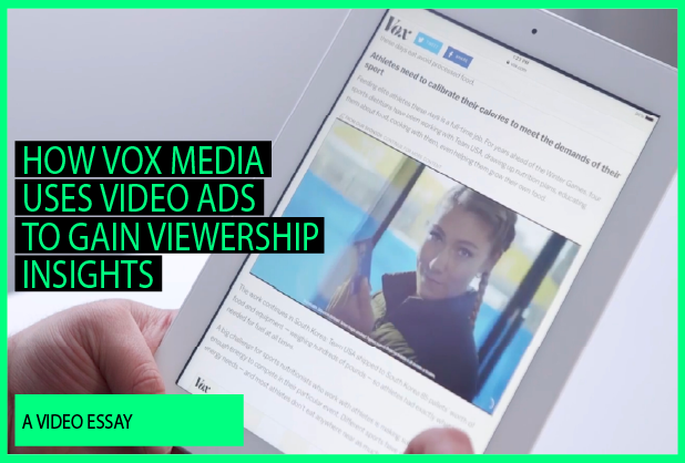 Card image for "How VOX Media Uses Videos Ads to Gain Viewership Insights"